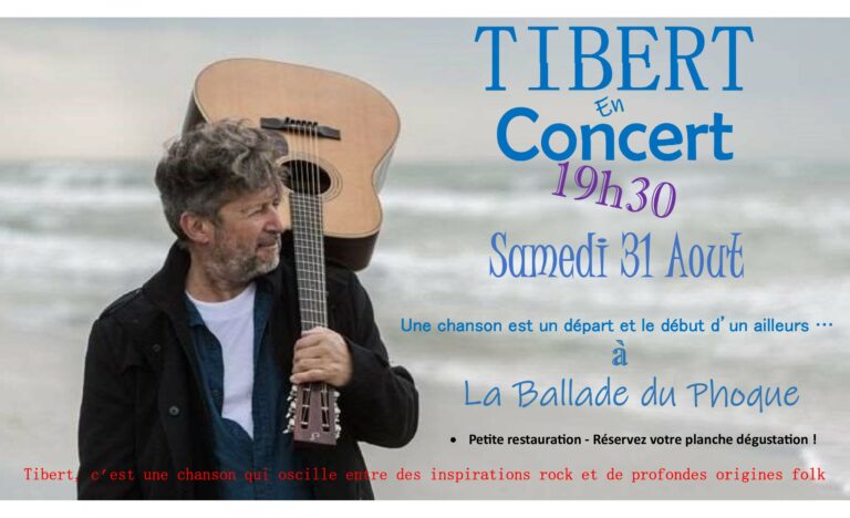 Lire la suite à propos de l’article Le 31 aout 2024, concert de TIBERT – Une chanson est un départ et le début d’un ailleurs….