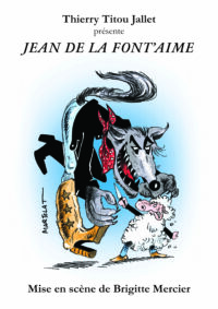 Le 15 Novembre à 20h30 « Jean De La Font’Aime »